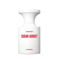 BORNTOSTANDOUT Sugar Addict